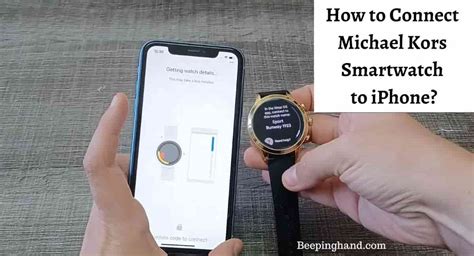 michael kors smartwatch connect to iphone|How to PAIR Michael Kors Smartwatch to iPhone .